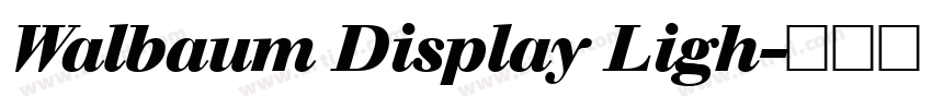 Walbaum Display Ligh字体转换